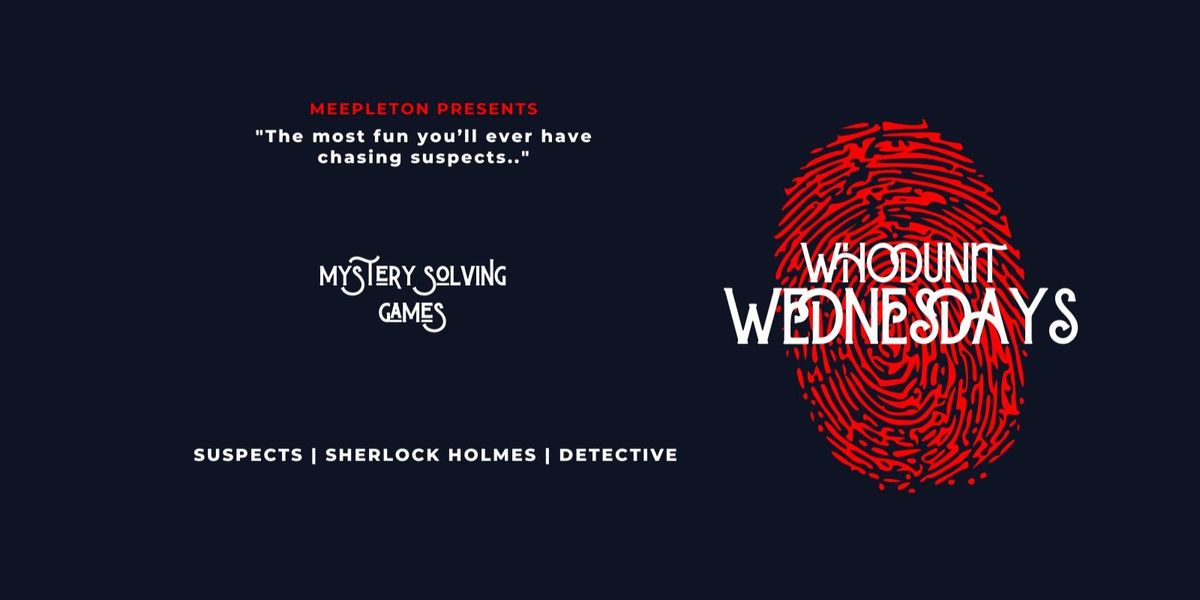 Whodunit Wednesdays : Mystery Solving Games, 10 December | Event in Bhopal | AllEvents