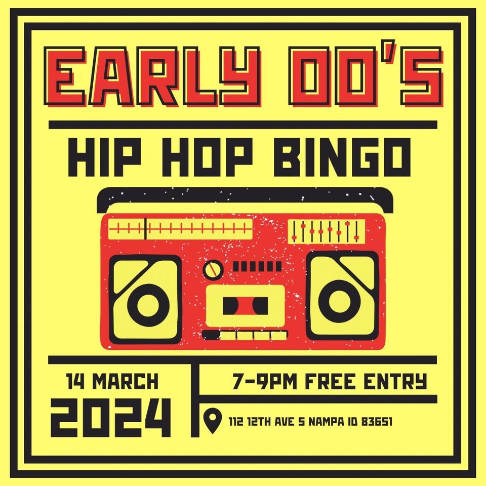 Early 00s Hip Hop Bingo, The 112, Nampa, 14 March 2024 AllEvents.in