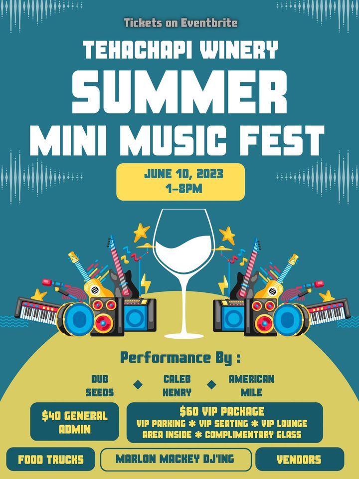Summer Mini Music Fest, Tehachapi Winery, June 10 2023 AllEvents.in