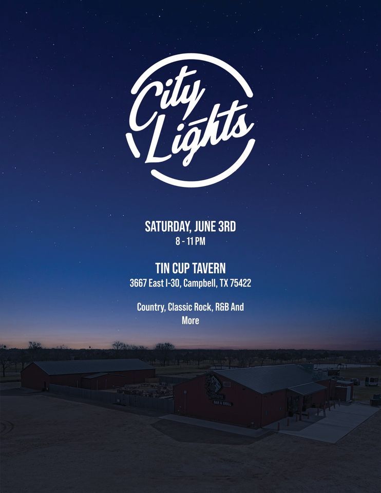 City Lights The Tin Cup Tavern, The Tin Cup Tavern, Campbell, 3 June