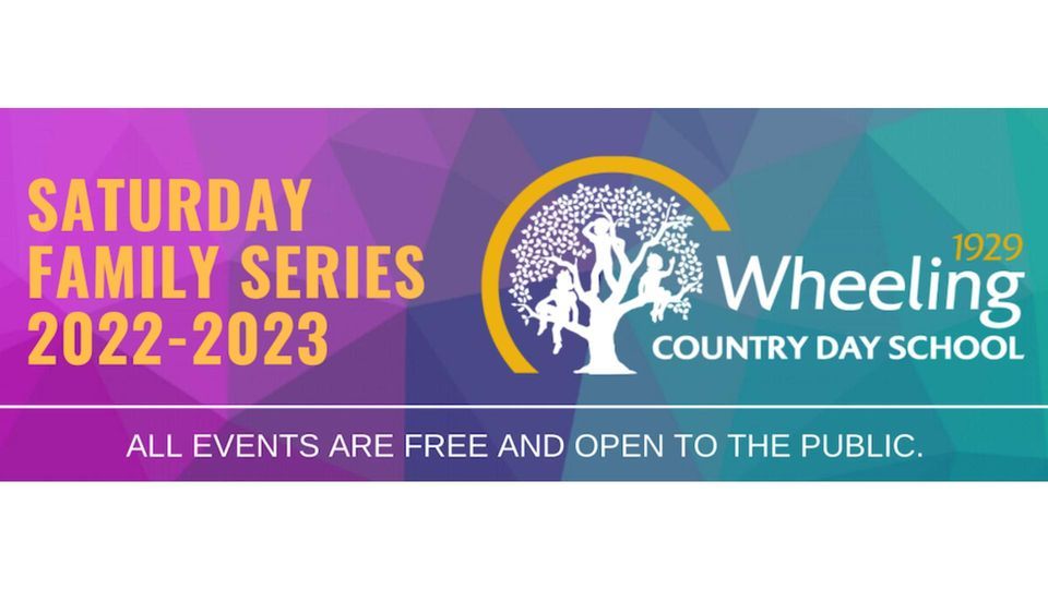 WCDS Saturday Family Series 2022 2023 Stained Glass Art Wheeling wcds-saturday-family-series-2022-2023-stained-glass-art-wheeling
