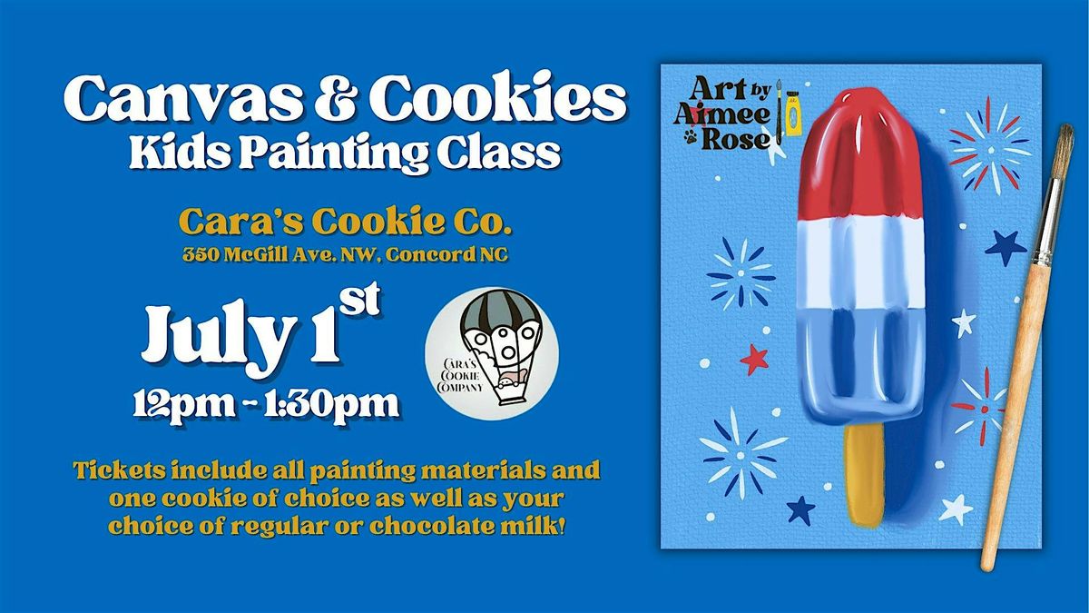 Canvas & Cookies July Kids Painting Class
