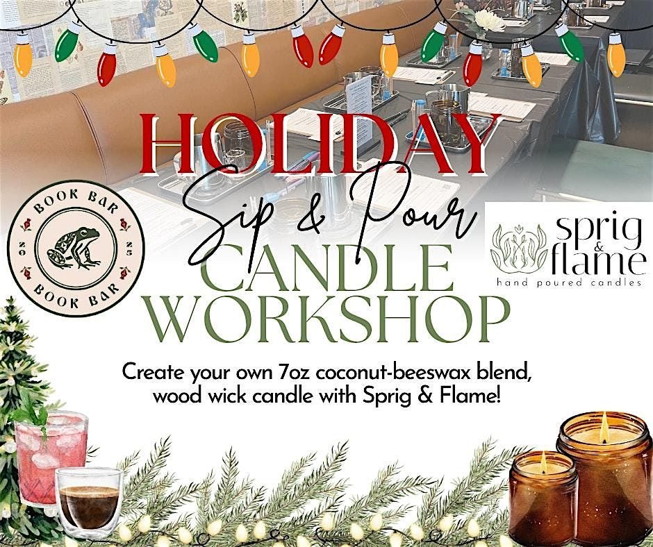 Holiday Sip & Pour Candle Workshop, 10 December | Event in Mokena | AllEvents