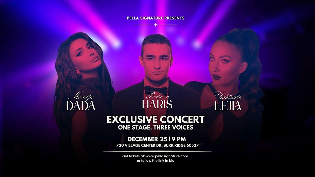 Live Concert with Lejla Zahirović, Haris Berković and Mešaljić Dada, 25 December | Event in Burr Ridge