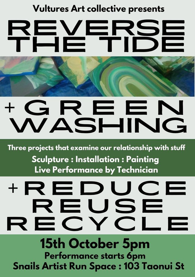 Reverse the tide Exhibition opening and live performance by Technician., Snails Artist run