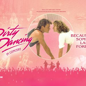 Dirty Dancing In Concert at Capitol Theatre Yakima