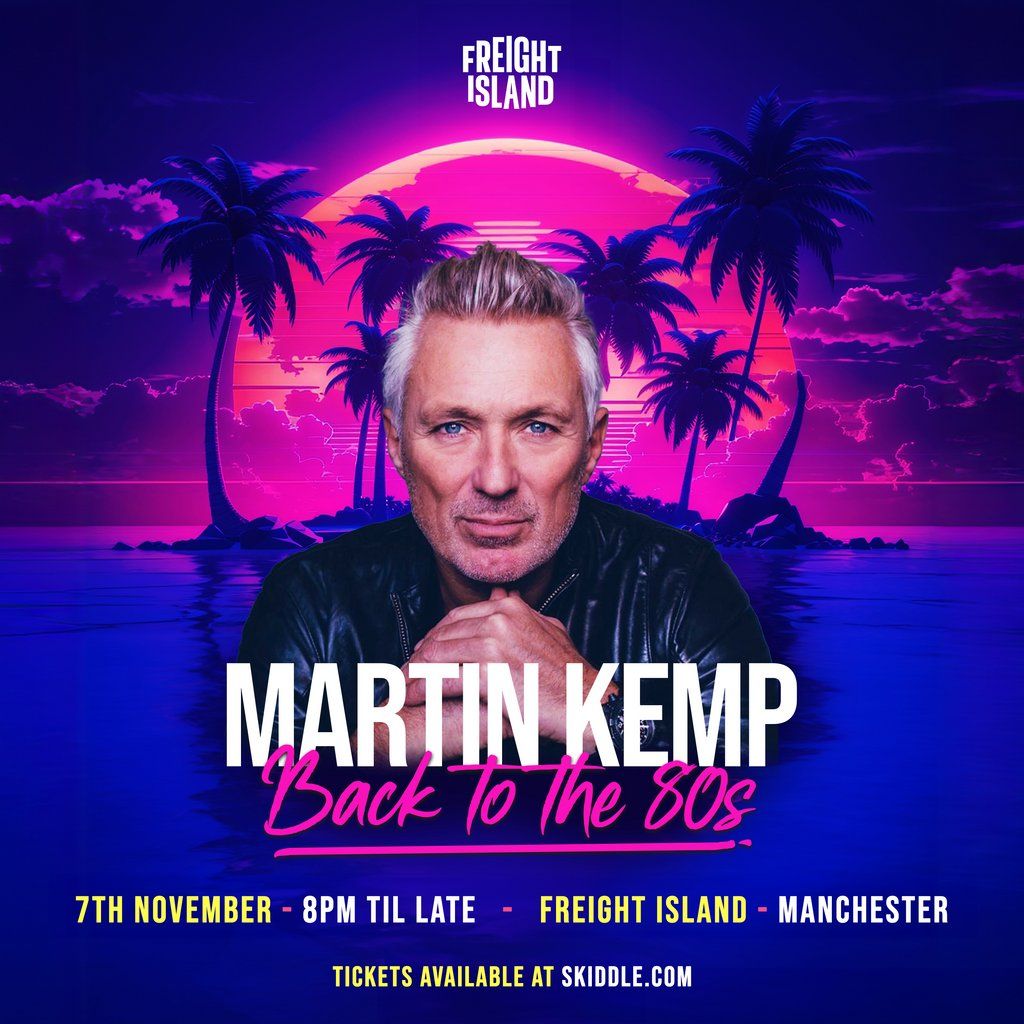 Martin Kemp - Back To The 80s - Manchester, 7 November | Event in Manchester | AllEvents