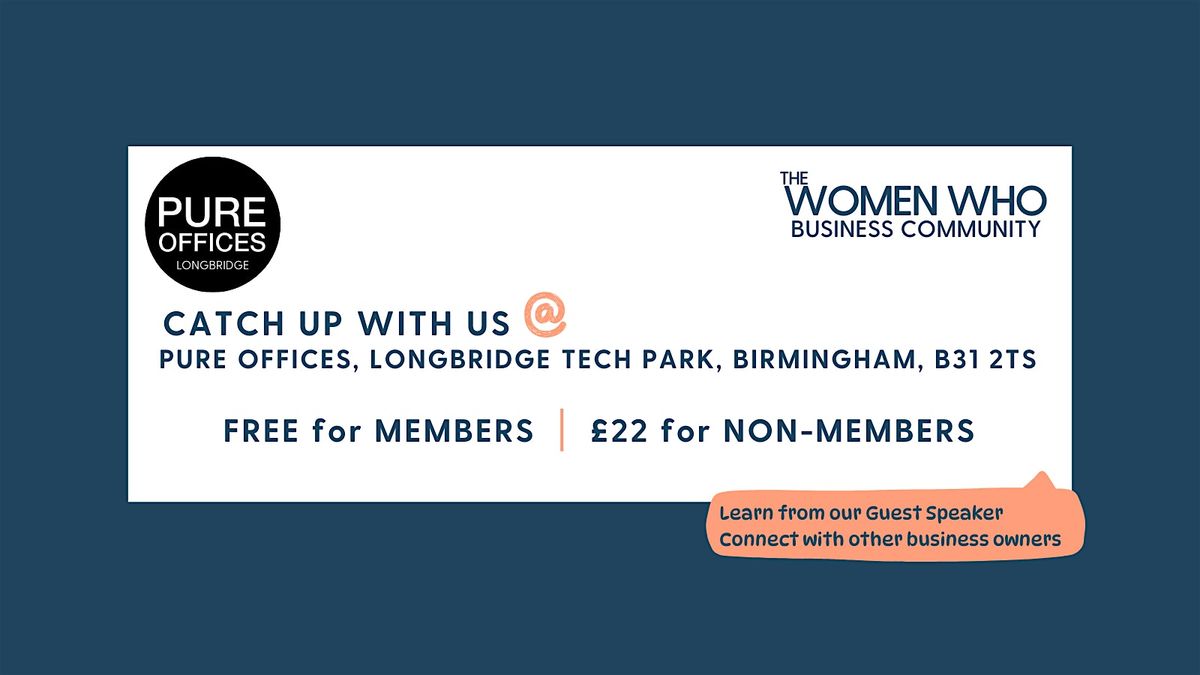 LONGBRIDGE (Birmingham) - Networking with The Women Who Business Community, 20 January | Event in Birmingham