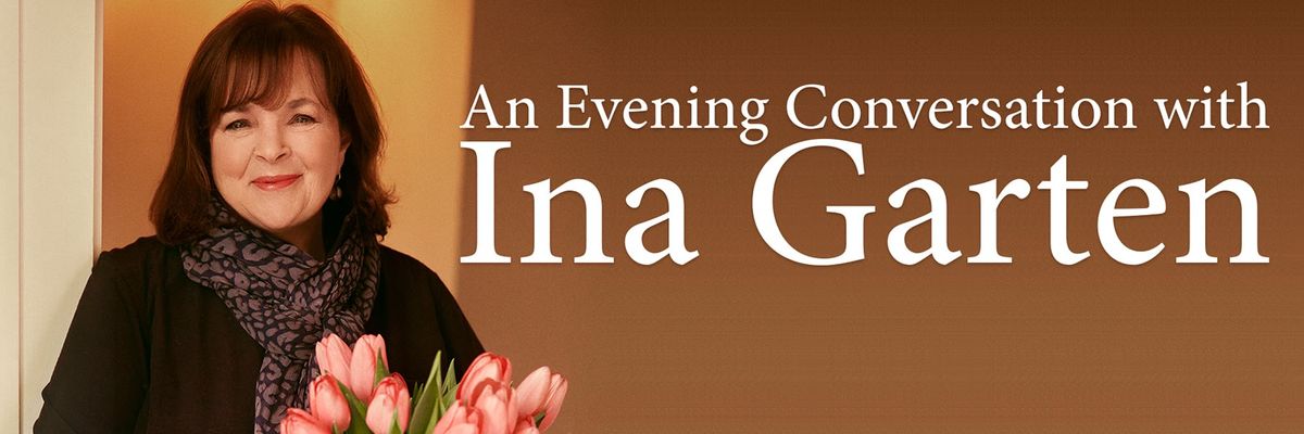 An Evening with Ina Garten at Alys Robinson Stephens PAC, 1 February | Event in Birmingham | AllEvents