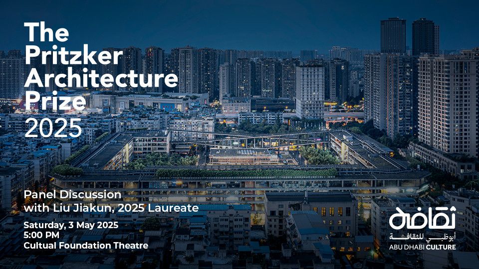 2025 Pritzker Architecture Prize Laureate Lecture & Panel Discussion, 3 May | Event in Abu Dhabi | AllEvents