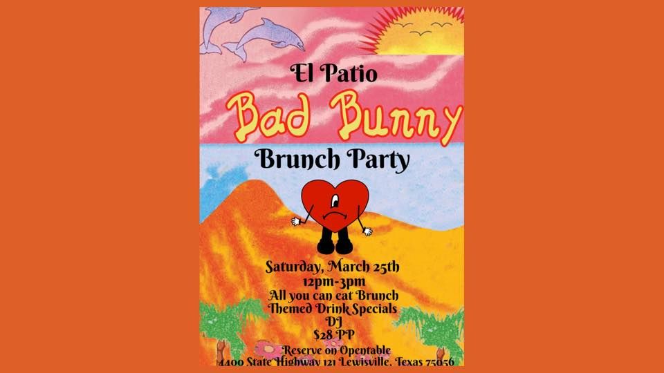 El Patio Bad Bunny Brunch Party, El Patio MexTex Restaurant