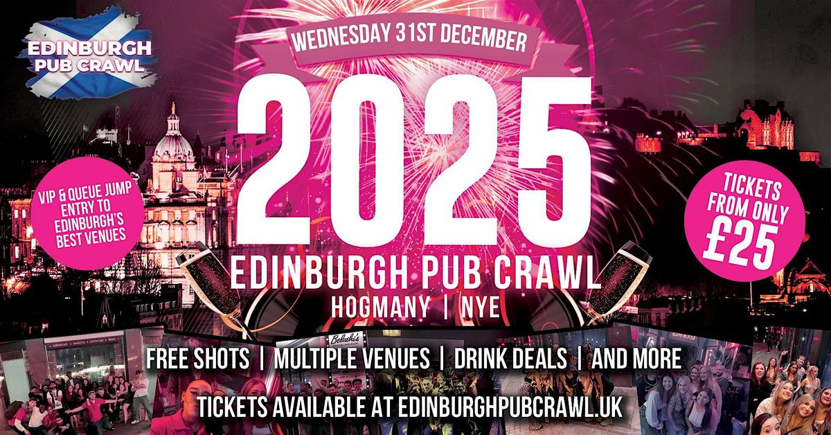 NEW YEAR’S EVE HOGMANAY PUB CRAWL EDINBURGH