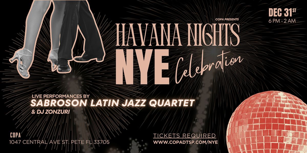 HAVANA NIGHTS - New Year's Eve at COPA | feat. Sabroson Live Latin Jazz, 31 December | Event in St. Petersburg