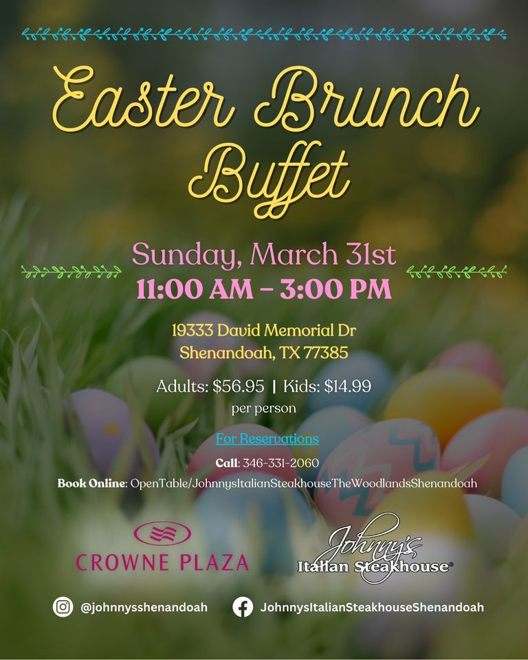 EASTER BRUNCH BUFFET at JOHNNYS ITALIAN STEAKHOUSE SHENANDOAH, Johnny’s