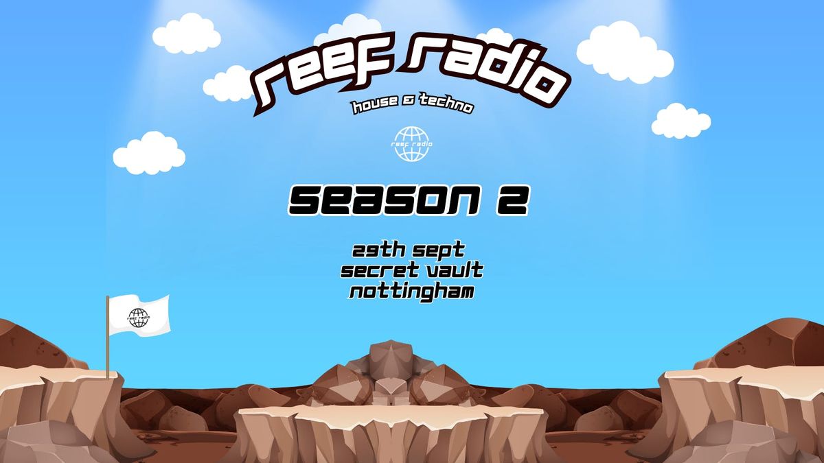 Reef Radio @ Secret Vault : Season 2 Launch, 29 September | Event in Nottingham | AllEvents