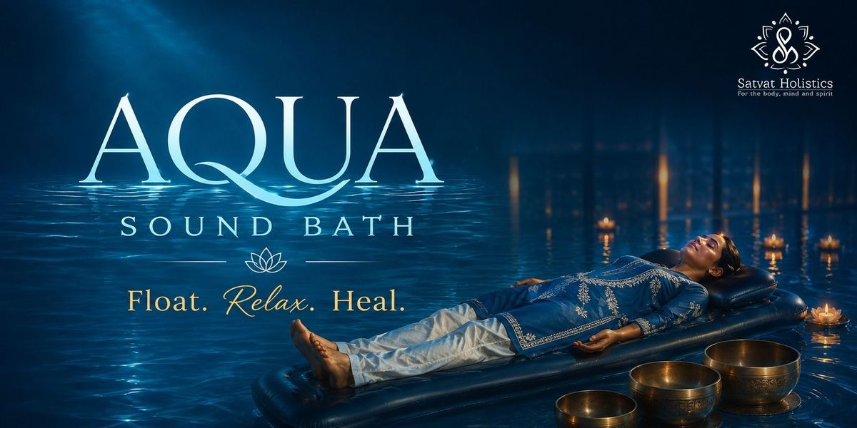 Aqua Sound Bath