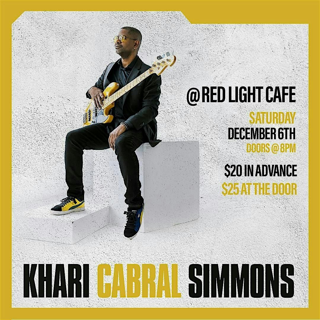 Khari Cabral Simmons Live at Red Light Café, 6 December | Event in Atlanta | AllEvents