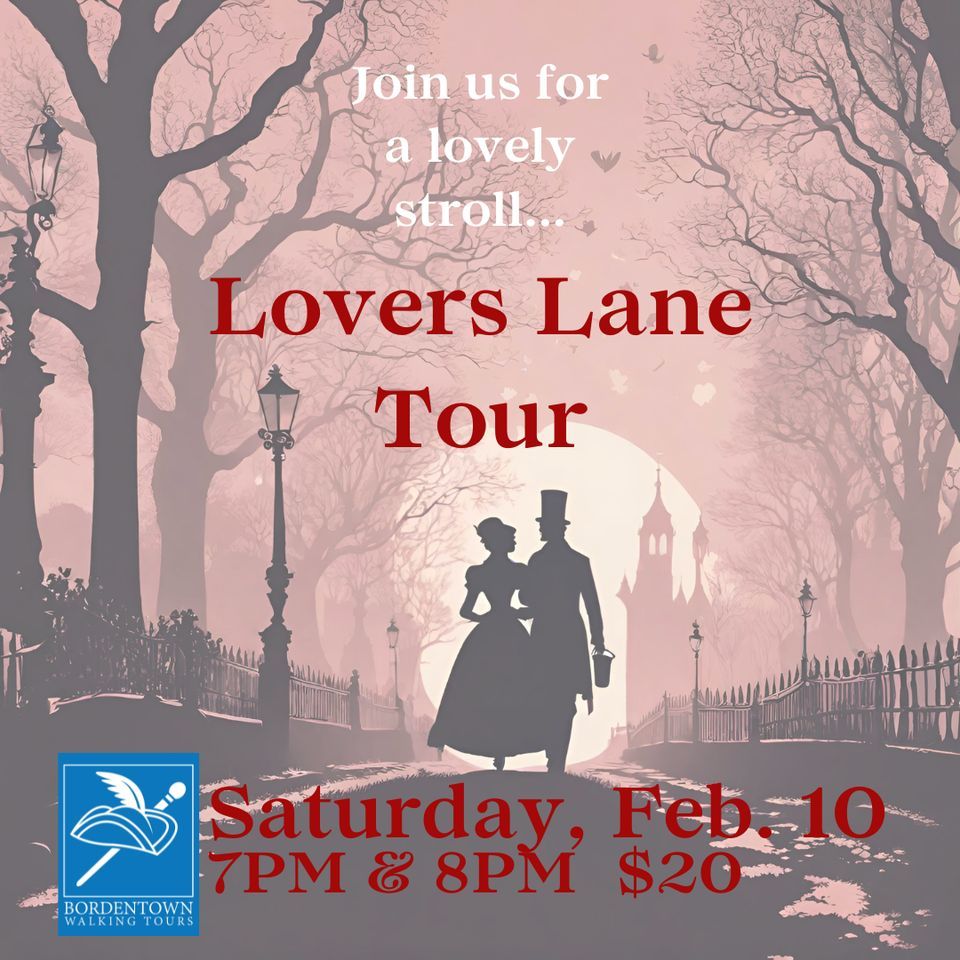 Lovers Lane Date Night Tour Bordentown Walking Tours, Bordentown