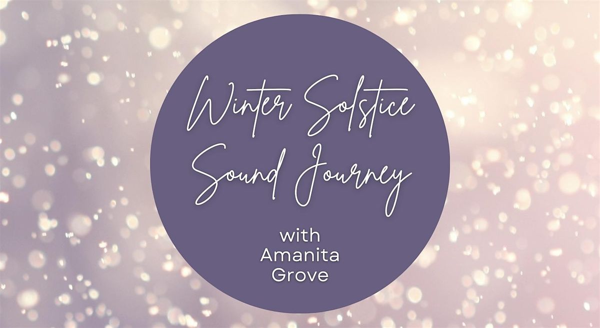 Winter Solstice Sound Journey with Amanita Grove, 21 December | Event in Hartland | AllEvents