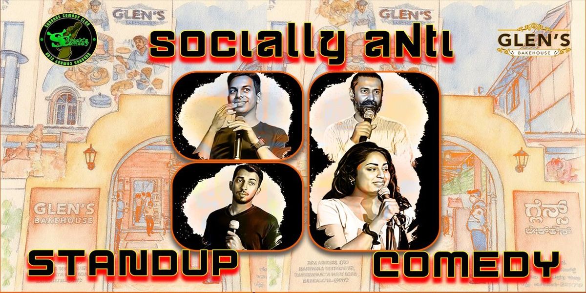 Socially Anti -Standup Comedy @Glen's Kalyan Nagar