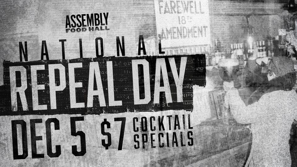 National Repeal Day, Assembly Food Hall, Nashville, December 5 2025