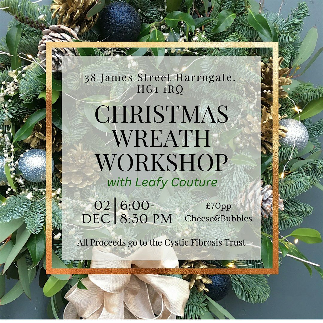Ogden's Christmas Wreath Workshop in Partnership with Leafy Couture., 2 December | Event in Harrogate | AllEvents