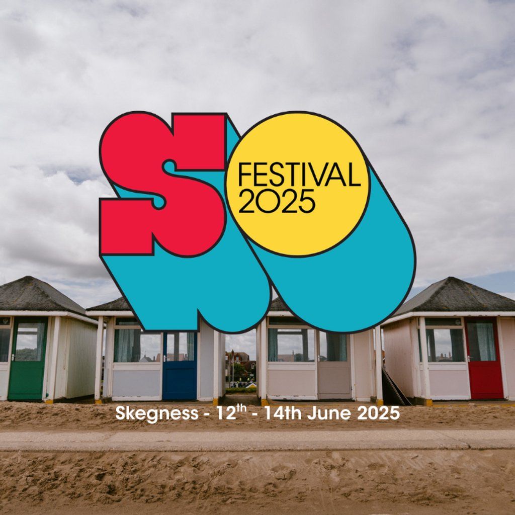 SO Festival: Skegness 2025 | Event in Skegness | AllEvents