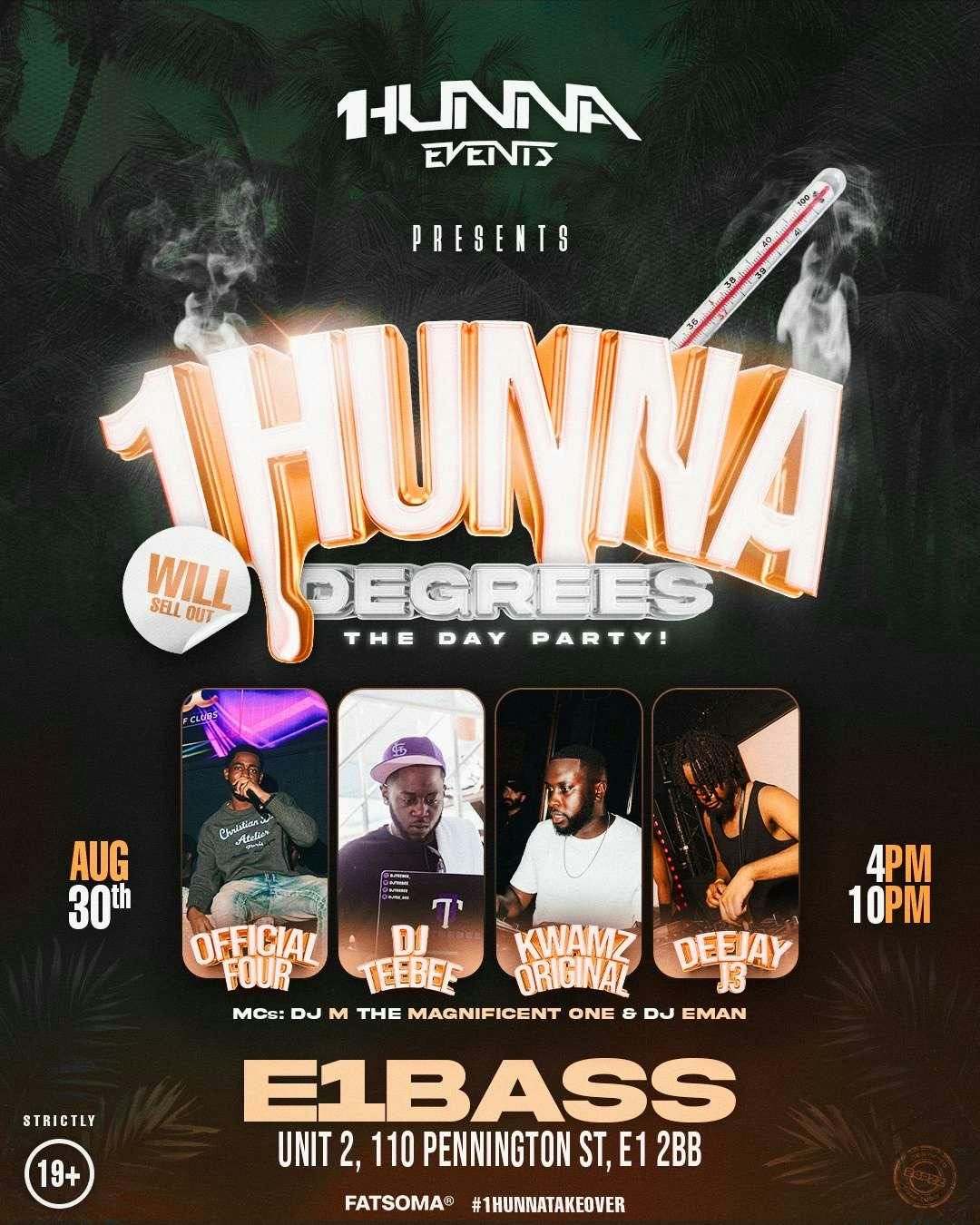 1HUNNA DEGREES, 30 August | Event in London | AllEvents