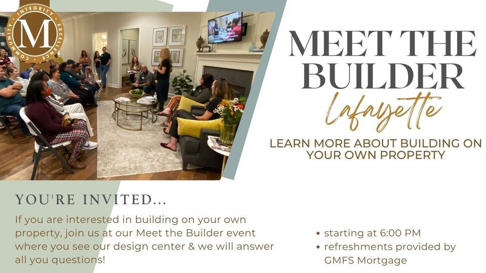 Meet the Builder Lafayette, Manuel Builders, Milton, September 21