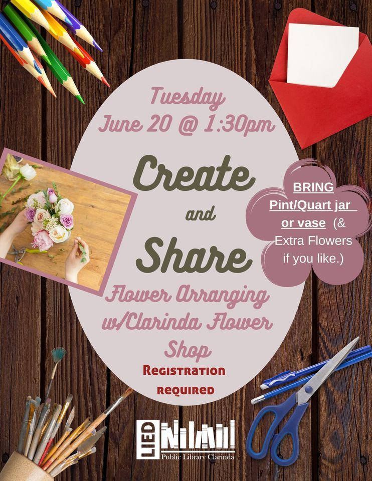 Create & Share Flower Arranging w/Clarinda Flower Shop, Clarinda