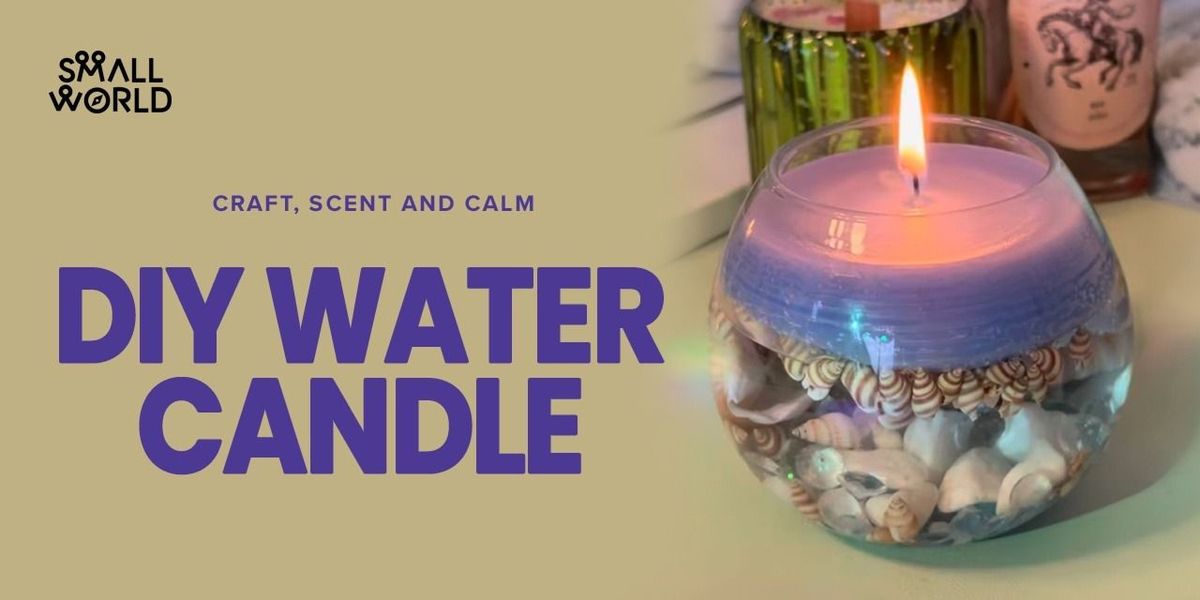 DIY Water Candle, 4 December | Event in New Delhi | AllEvents