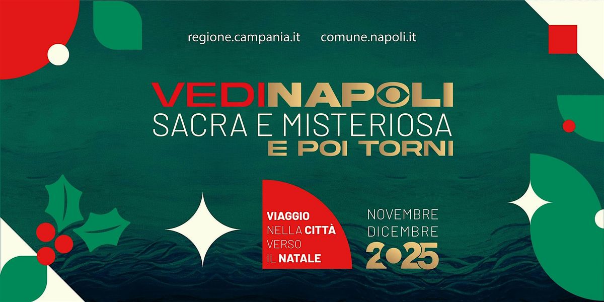 VEDI NAPOLI SACRA E MISTERIOSA E POI TORNI – VISITA GUIDATA | Event in Napoli | AllEvents