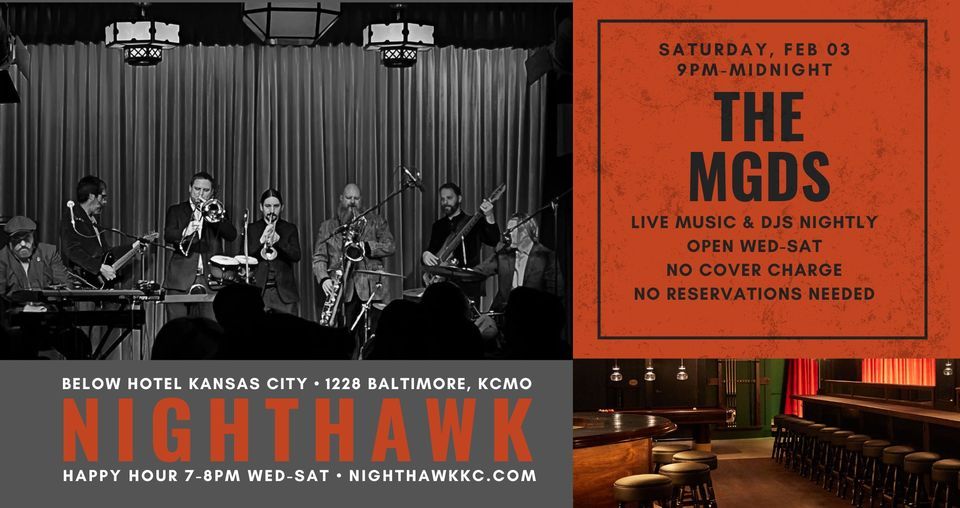 The MGDs at Nighthawk on Saturday, FEB 3 at 9PM, Nighthawk, Kansas City