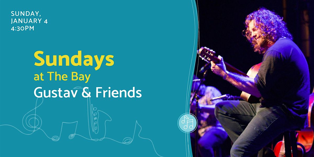 Sundays at The Bay featuring Gustav & Friends, 4 January | Event in Sarasota | AllEvents