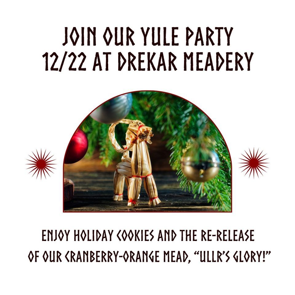 Ullr Release and Yule Party, Drekar Meadery, Colorado Springs, December