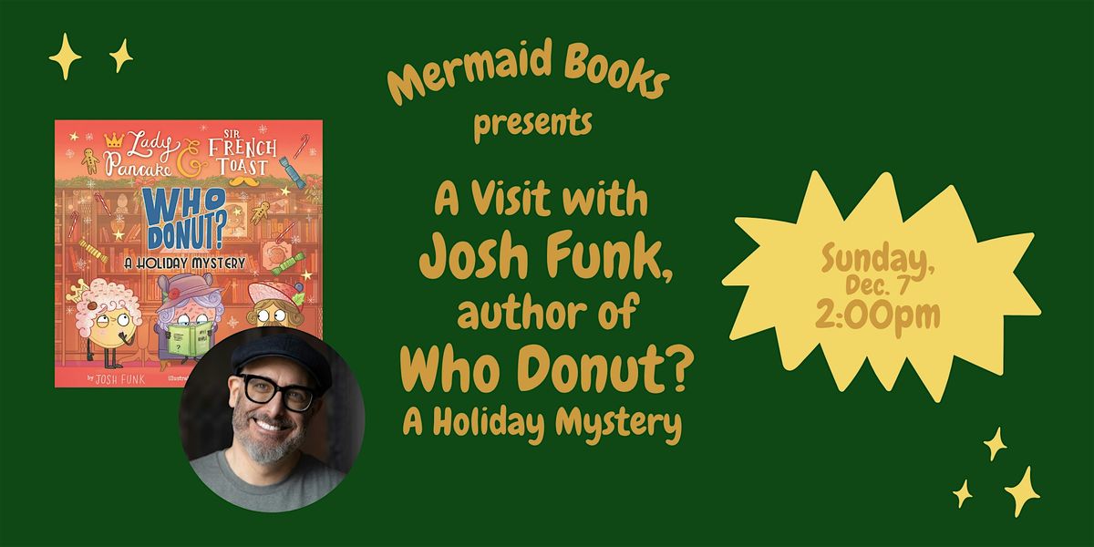 Kids' Author Visit: Josh Funk, Who Donut? A Holiday Mystery, 7 December | Event in Milford | AllEvents