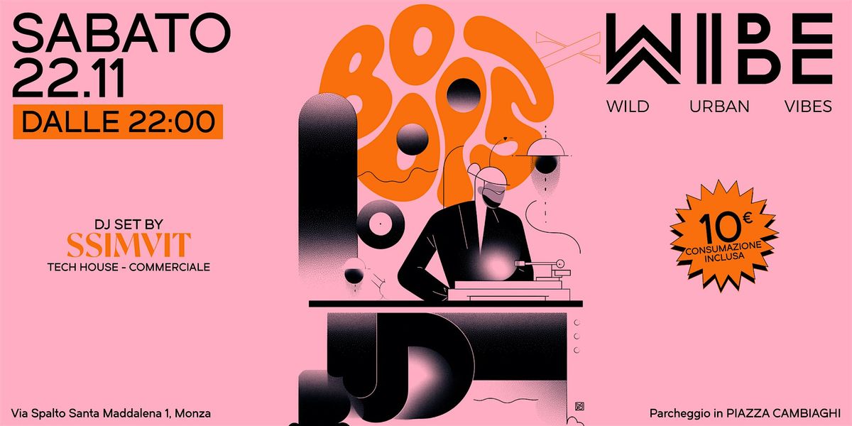 Boops session at Wibe | Event in Monza | AllEvents