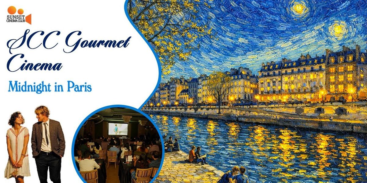 SCC Gourmet Cinema - Midnight in Paris