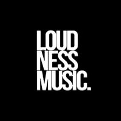 Loudness Music.