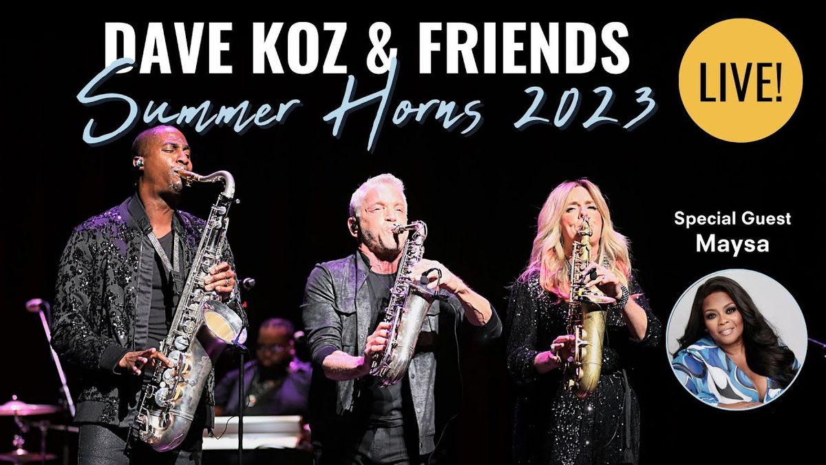 Smooth Summer Jazz: Dave Koz & Friends Summer Horns, 1 September | Event in Los Angeles | AllEvents