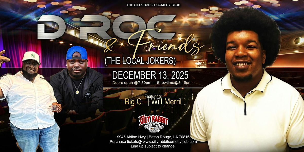 The Silly Rabbit Comedy Club Presents: D Roc, 13 December | Event in Baton Rouge | AllEvents