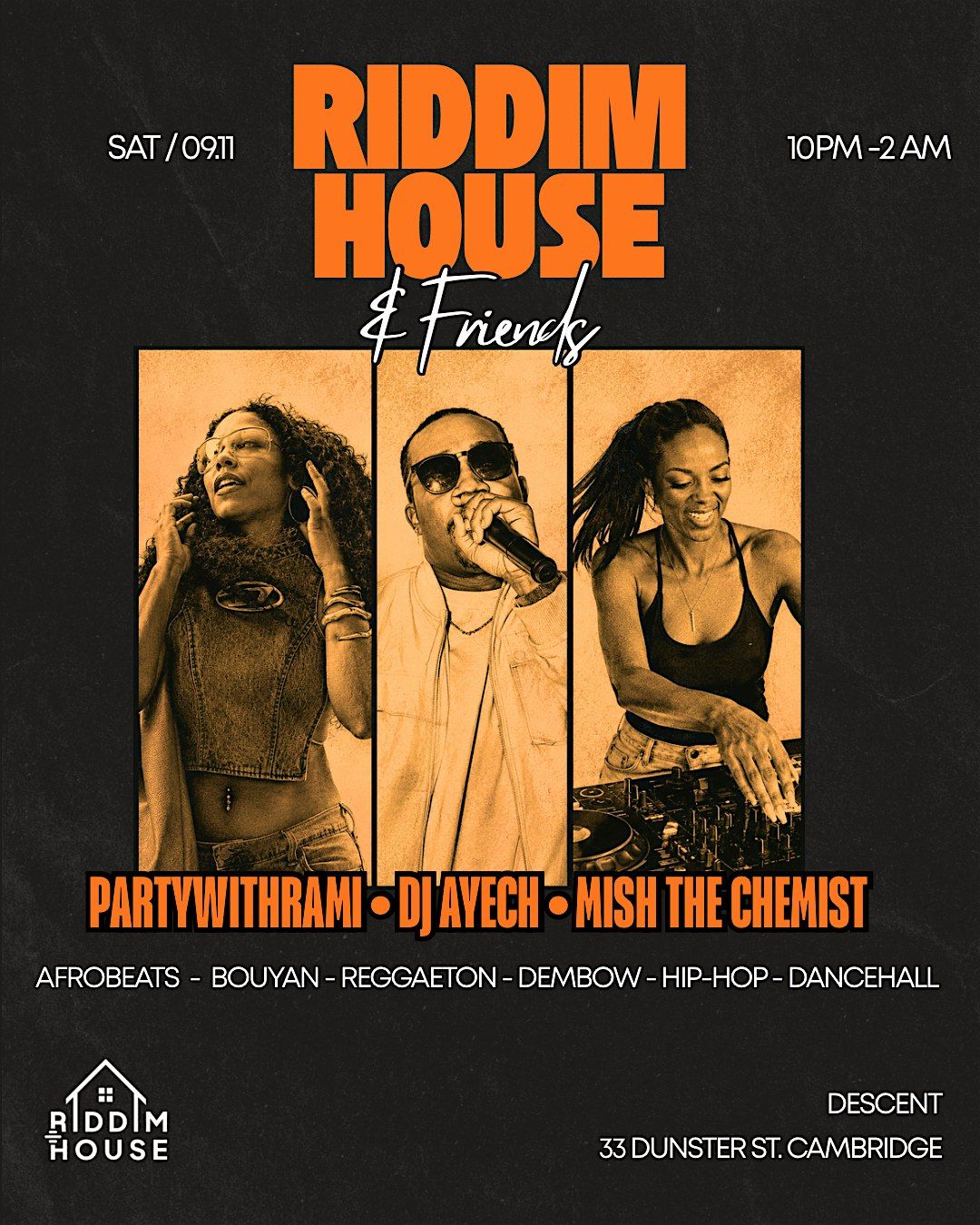 Riddim House & Friends: The Citys Ultimate Night Out, 33 Dunster St ...