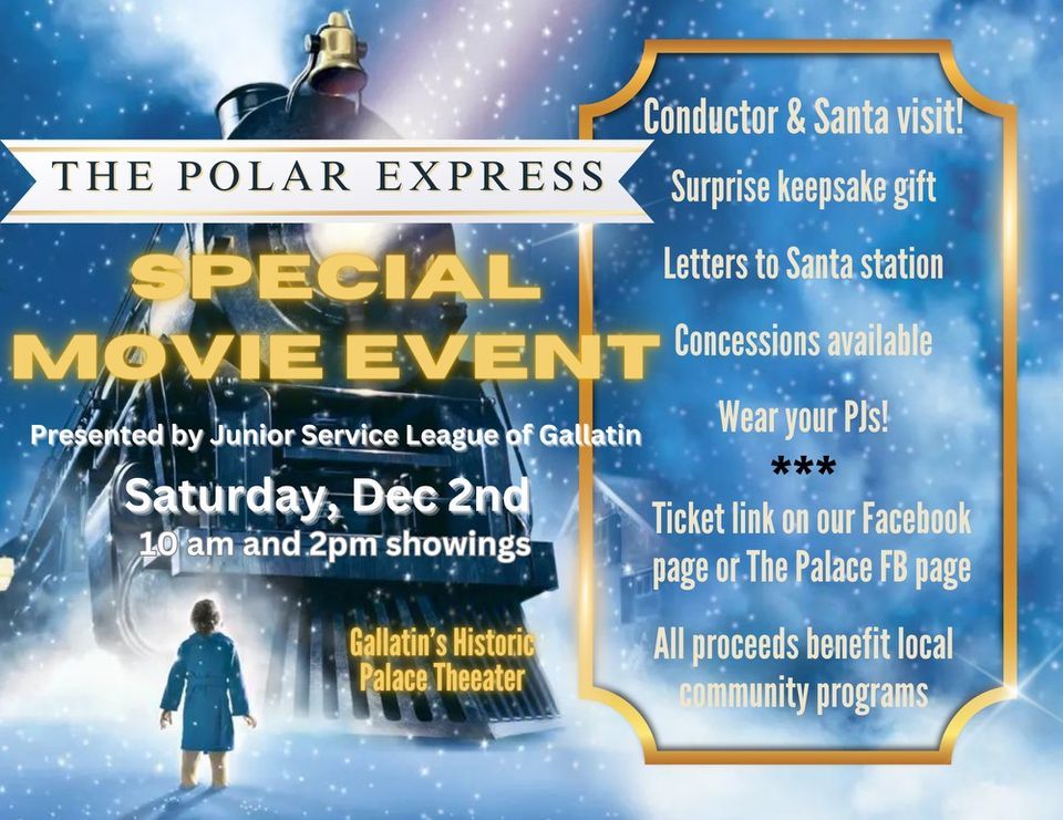 The Polar Express Movie Event, 200 p.m. Showing , The Palace Theater