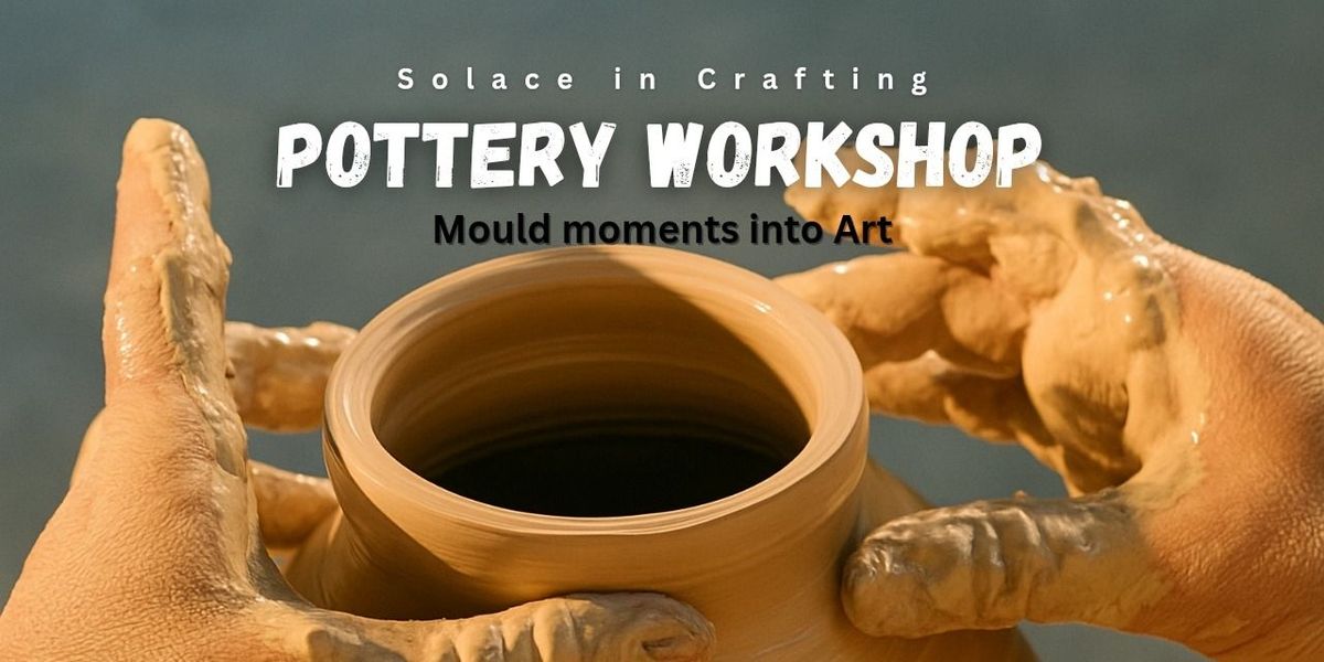 Pottery Workshop | Event in Bangalore | AllEvents