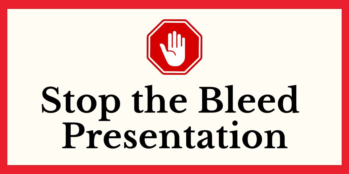 Stop the Bleed Presentation, 9 December | Event in Whittier | AllEvents