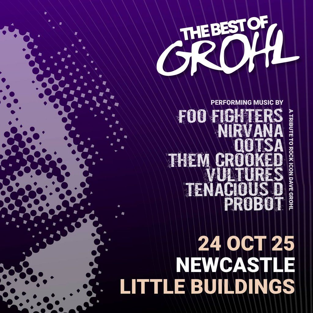 The Best Of Grohl (Foo Fighters, Nirvana, QOTSA) - Newcastle, 24 October | Event in Newcastle Upon Tyne | AllEvents