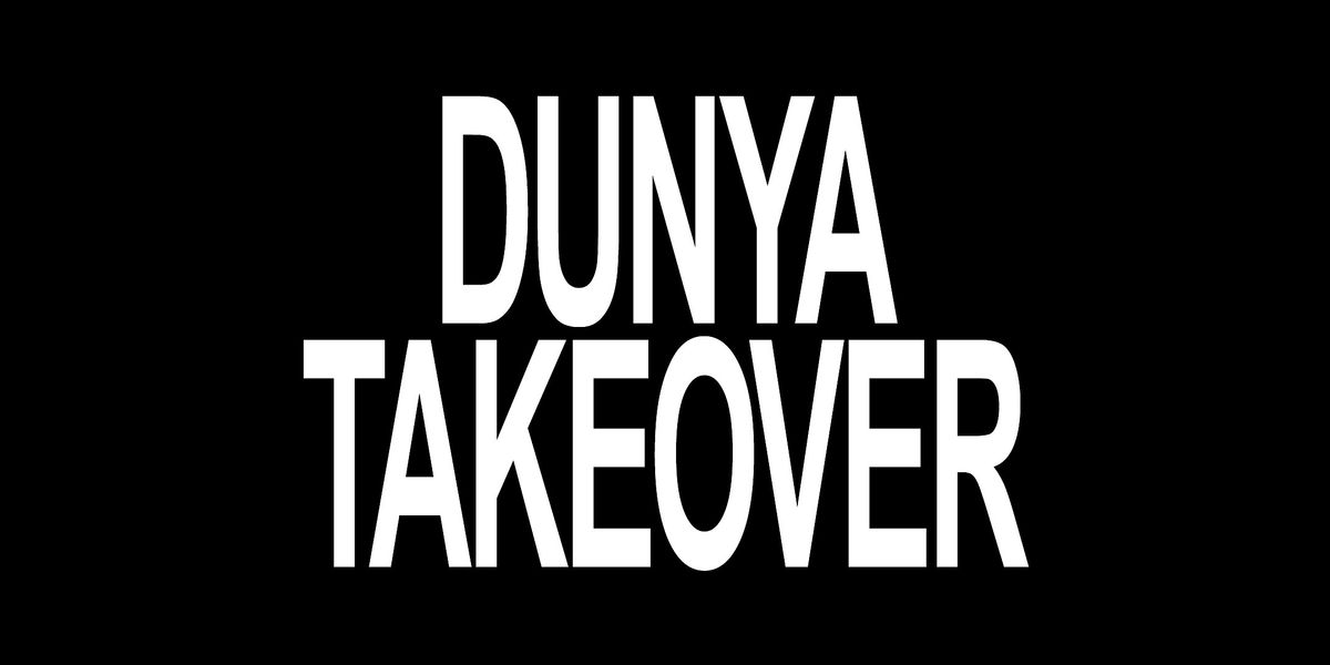 DUNYA Takeover, 29 November | Event in Birmingham | AllEvents