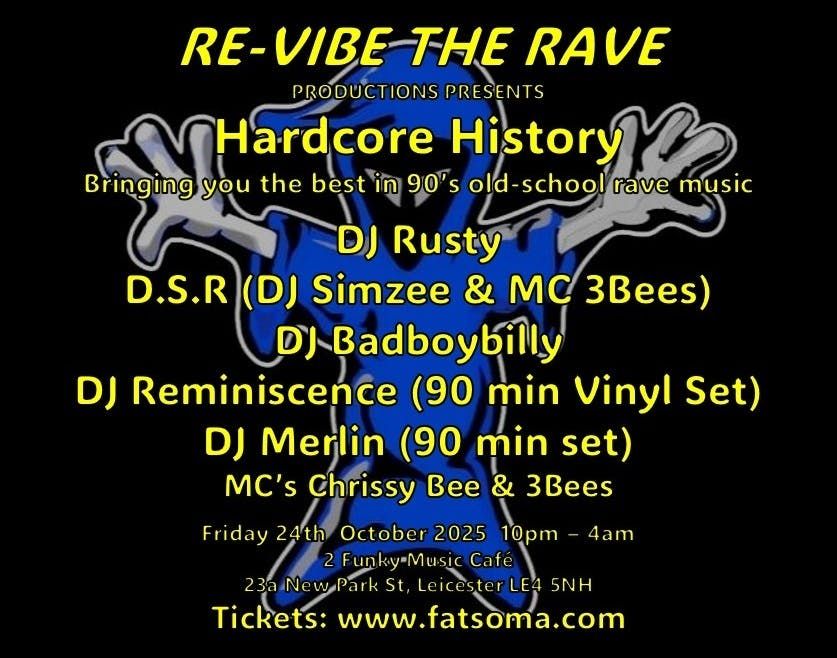 Hardcore History., 24 October | Event in Leicester | AllEvents
