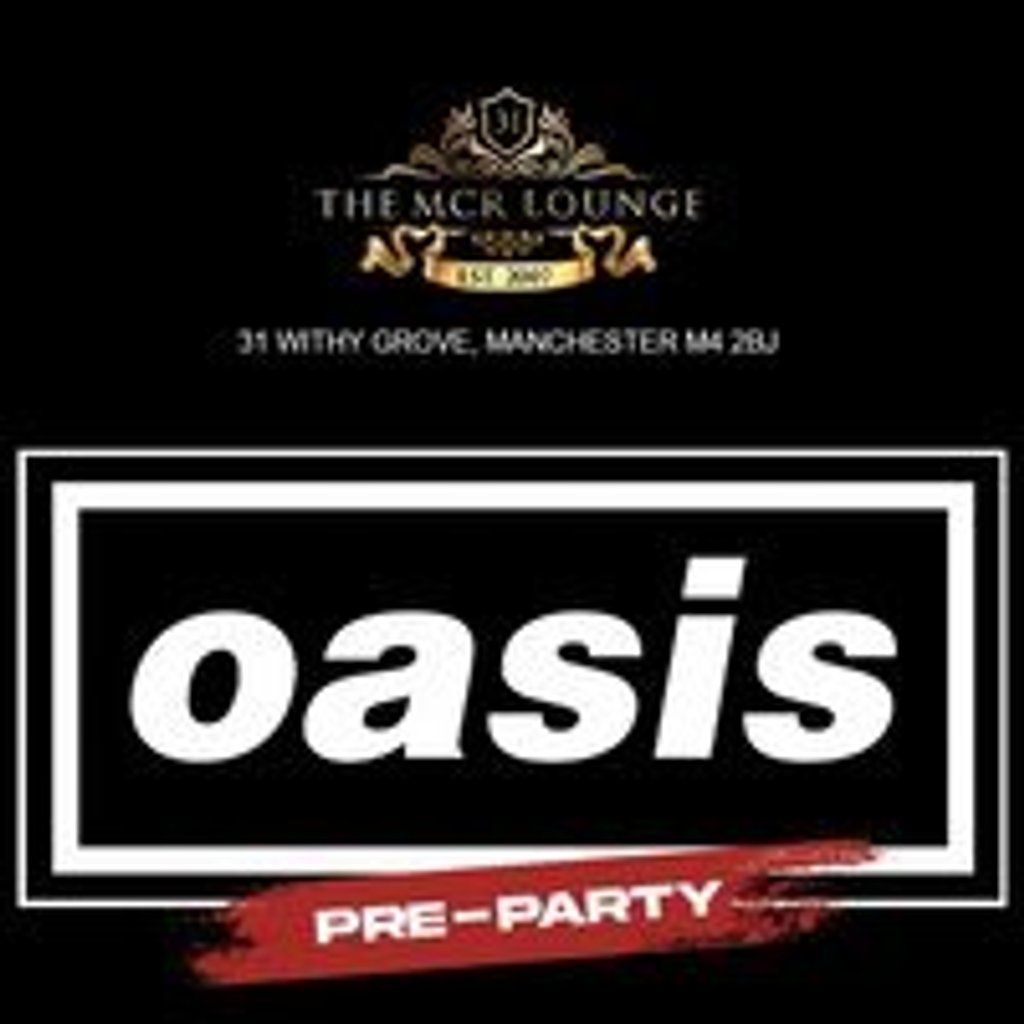Oasis pre Party, 16 July | Event in Manchester | AllEvents