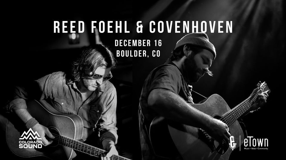 Reed Foehl & Covenhoven at eTown, eTown Hall, Boulder, December 16 2023